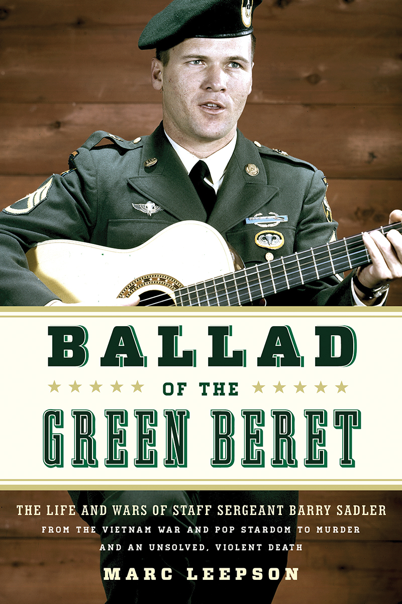 Любэ старший сержант. Ballad of the Green Berets. Бэрри Сэдлер. Ballads of the Green Berets обложка. Sgt Barry Sadler.